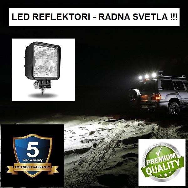 LED REFLEKTORI - RADNA SVETLA 12/24V (5 GODINA GARANCIJE !!!)